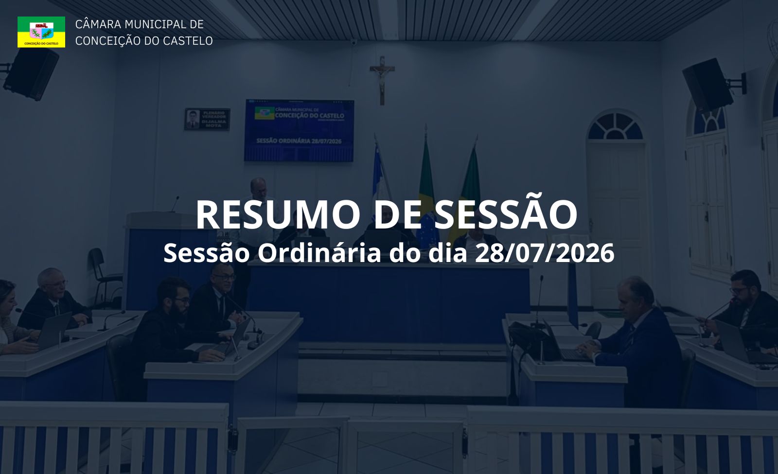 Resumo da 4ª Sessão realizada no dia 28 de julho de 2026.